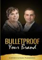 Bulletproof Your Brand - Preview