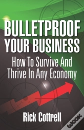 Bulletproof Your Business