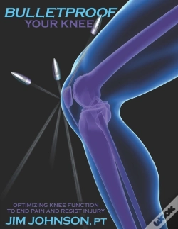 Capa do artigo Bulletproof Your Knee