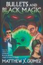 Bullets And Black Magic - Preview