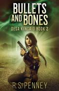 Bullets And Bones