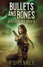 Bullets And Bones - Preview