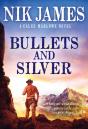 Bullets And Silver - Preview