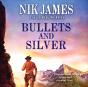 Bullets And Silver - Preview