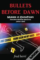 Bullets Before Dawn-Murder In Chinatown