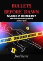 Bullets Before Dawn-Murder In Chinatown - Preview