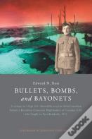 Bullets, Bombs, And Bayonets
