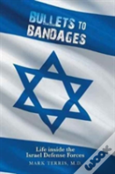 Bullets To Bandages