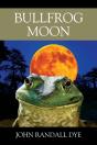 Bullfrog Moon - Preview