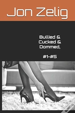 Capa do artigo Bullied & Cucked & Dommed, #1-#5
