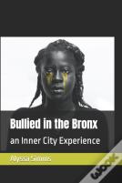 Bullied In The Bronx