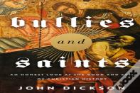Bullies And Saints