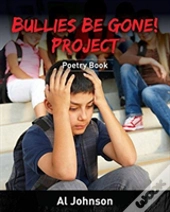 Bullies Be Gone! Project