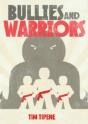 Bullies & Warriors - Preview