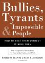 Bullies, Tyrants, And Impossible People - Preview