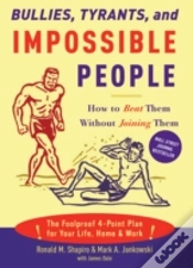 Capa do artigo Bullies, Tyrants, And Impossible People