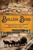 Bullion Bend