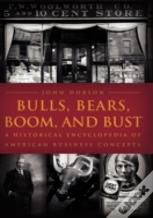 Bulls, Bears, Boom, And Bust