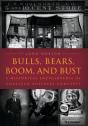 Bulls, Bears, Boom, And Bust - Preview