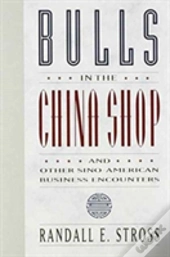 Bulls In The China Shop