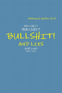 Bullshit! And Lies - Preview