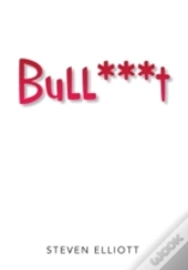 Bull***T