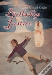 Bullwhip Justice