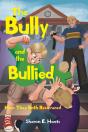Bully And The Bullied - Preview