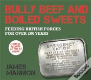 Bully Beef And Boiled Sweets