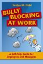 Bully Blocking At Work - Preview
