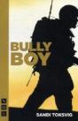 Bully Boy - Preview