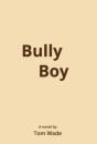 Bully Boy - Preview