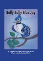 Bully Bully Blue Jay - Preview