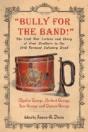 "Bully For The Band!" - Preview