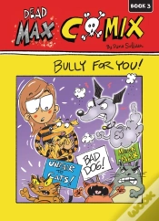 Capa do artigo Bully For You!