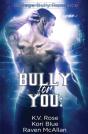 Bully For You - Preview