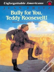 Capa do artigo Bully For You, Teddy Roosevelt!