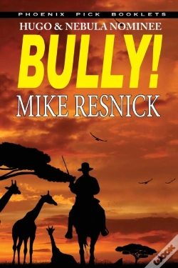 Capa do artigo Bully! - Hugo And Nebula Nominated Novella