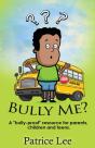 Bully Me? ...No More! ! ! - Preview