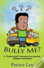Capa do artigo Bully Me? ...No More! ! !