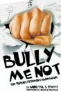 Bully Me Not - The Parent/Student Handbook - Preview