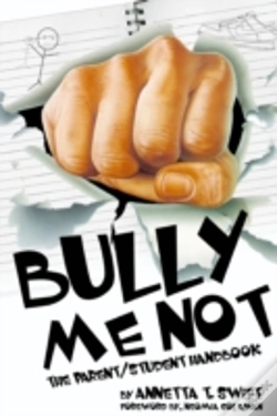 Capa do artigo Bully Me Not - The Parent/Student Handbook