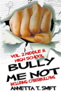 Bully Me Not Volume 2 - Preview