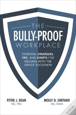 Capa do artigo Bully-Proof Workplace: Essential Strategies, Tips, And Scripts For Dealing With The Office Sociopath