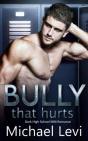 Bully That Hurts - Dark High School Mm Romance - Preview
