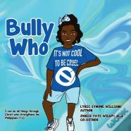 Bully Who