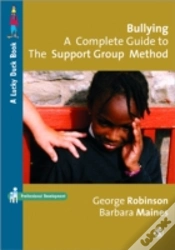 Capa do artigo Bullying: A Complete Guide To The Support Group Method