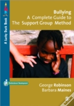 Capa do artigo Bullying: A Complete Guide To The Support Group Method