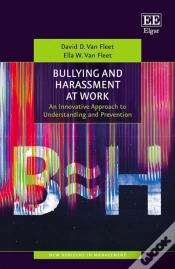Capa do artigo Bullying And Harassment At Work - An Innovative Approach To Understanding And Prevention