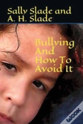 Bullying And How To Avoid It